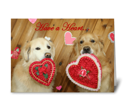Have A Heart Valentine greeting card