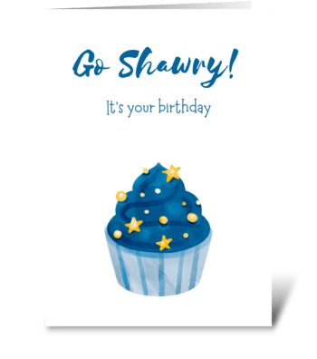 Go Shawry Birthday Card  greeting card