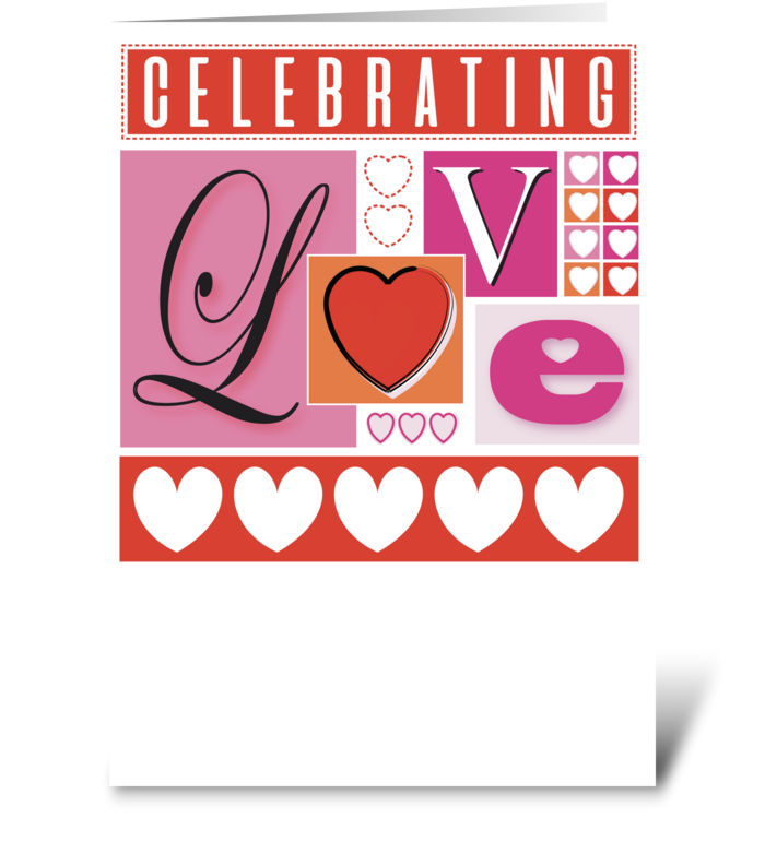 Celebrating LOVE Happy Anniversary  greeting card