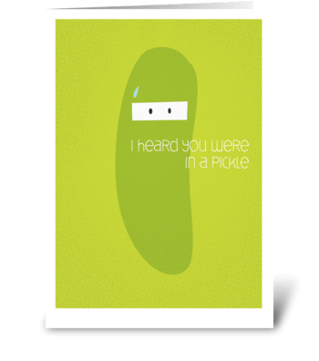 In a pickle greeting card