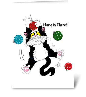 Hang in There!  greeting card