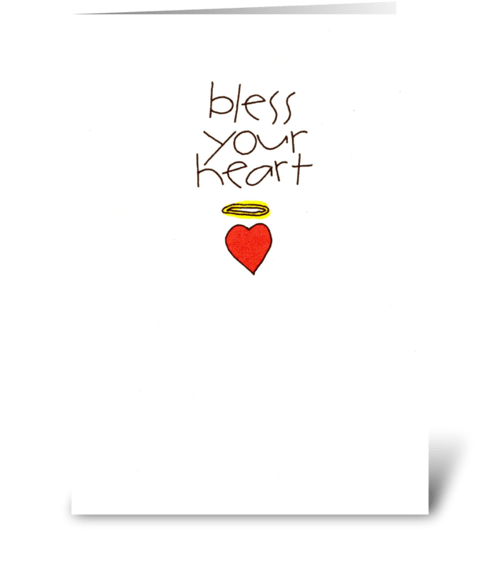 bless your heart greeting card