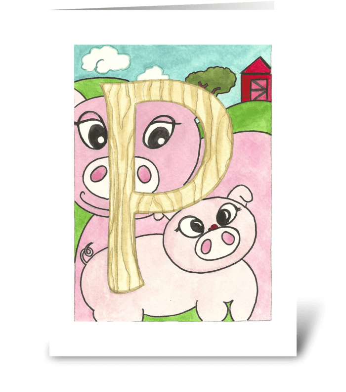 P for Pig greeting card