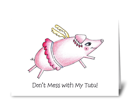 Flying Pig in Tutu greeting card