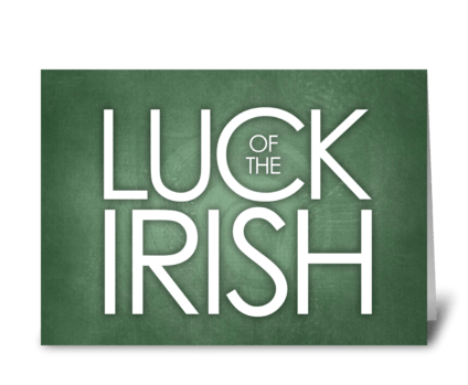 Luck of the Irish greeting card