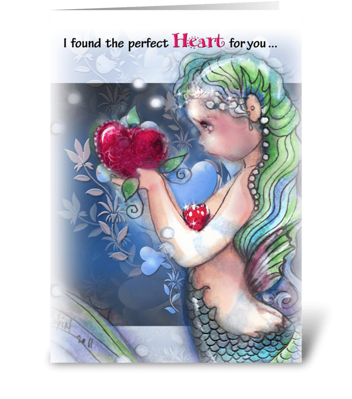 the Perfect Heart, Mermaid theme greeting card