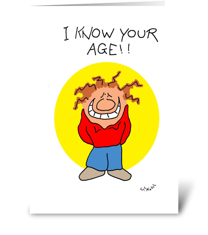Know Your Age greeting card