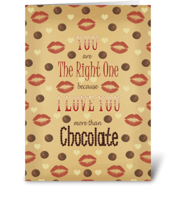 You are the right one greeting card