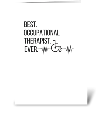 Best Occupational Therapist Appreication greeting card