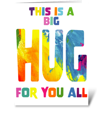 Big Hug For You All 146 greeting card