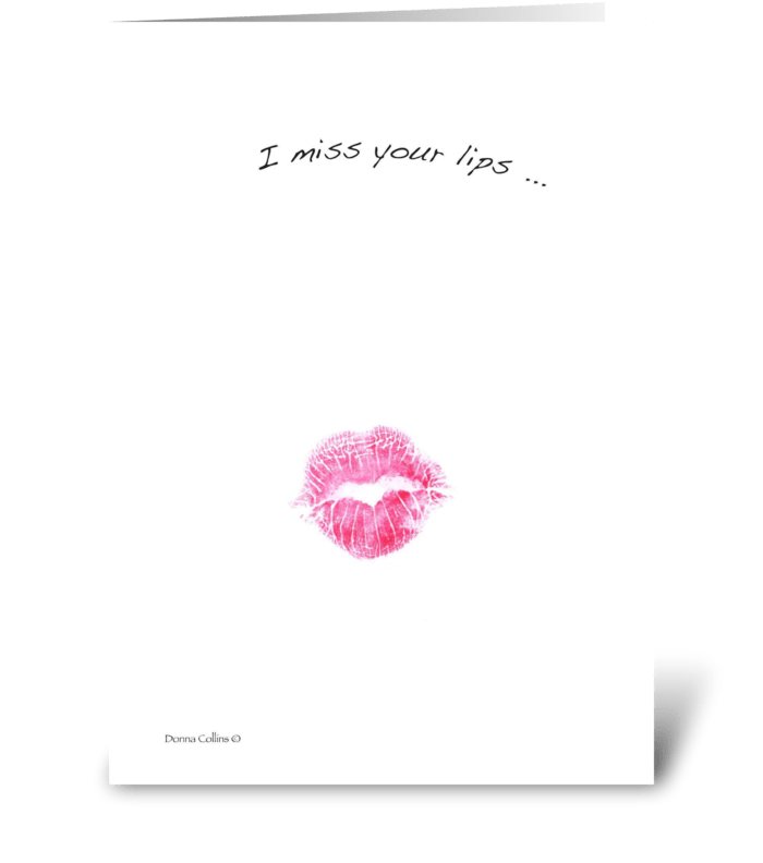 Miss your lips greeting card