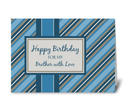 Happy Birthday Brother Blue Stripes greeting card