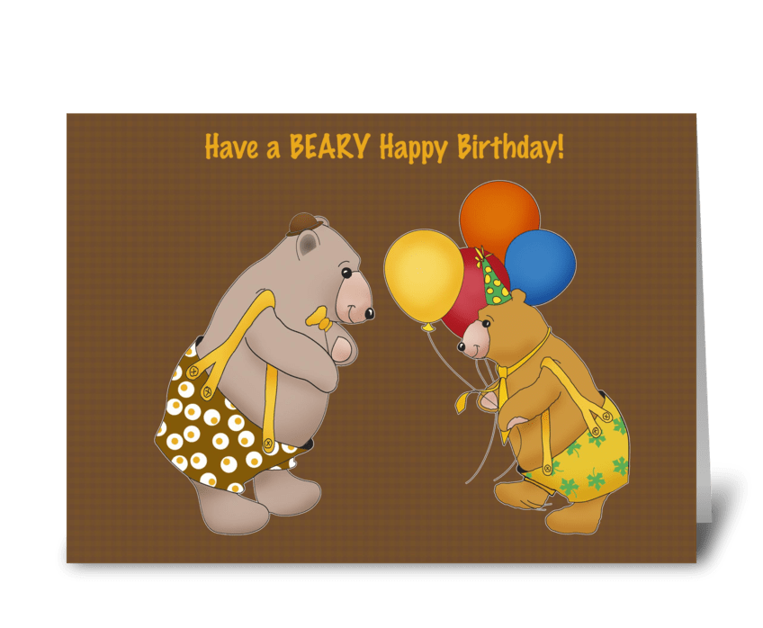 Beary Happy Birthday. greeting card