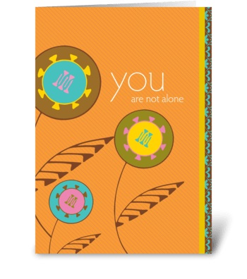 you are not alone greeting card