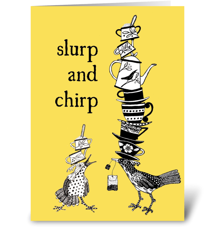 slurp and churp greeting card
