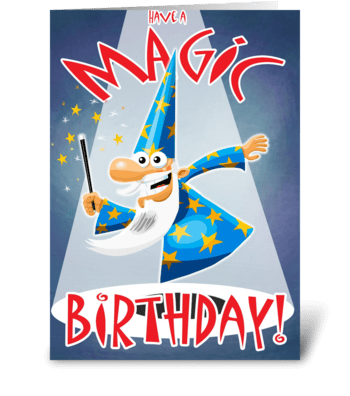 Have a MAGIC Birthday greeting card
